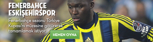 Fenerbahçe – Eskişehirspor Maçı için Bets10 Oranları