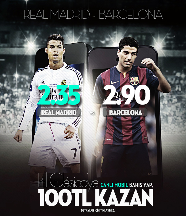 Real Madrid – Barcelona Maçına 100 TL Bonus