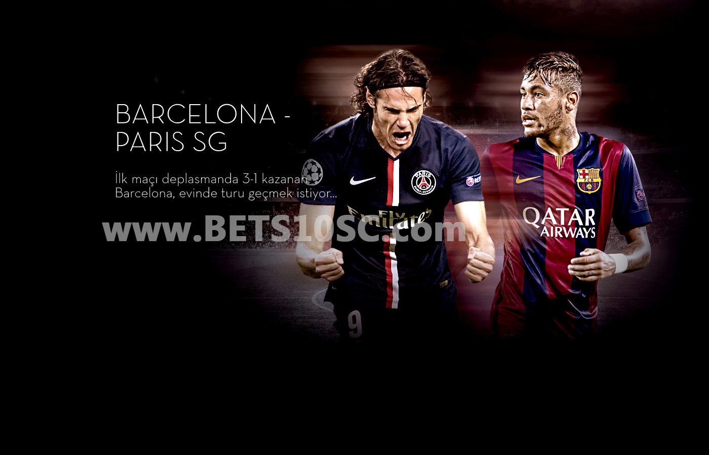 Bets10 Barcelona - Paris SG Maçı