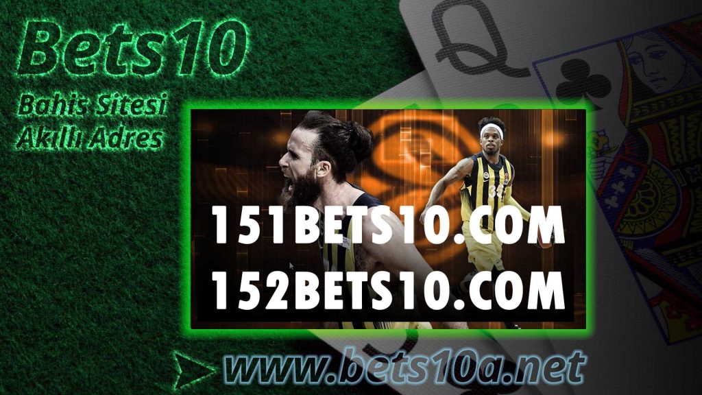 151bets10.com ve 152bets10.com Güncel Adresler
