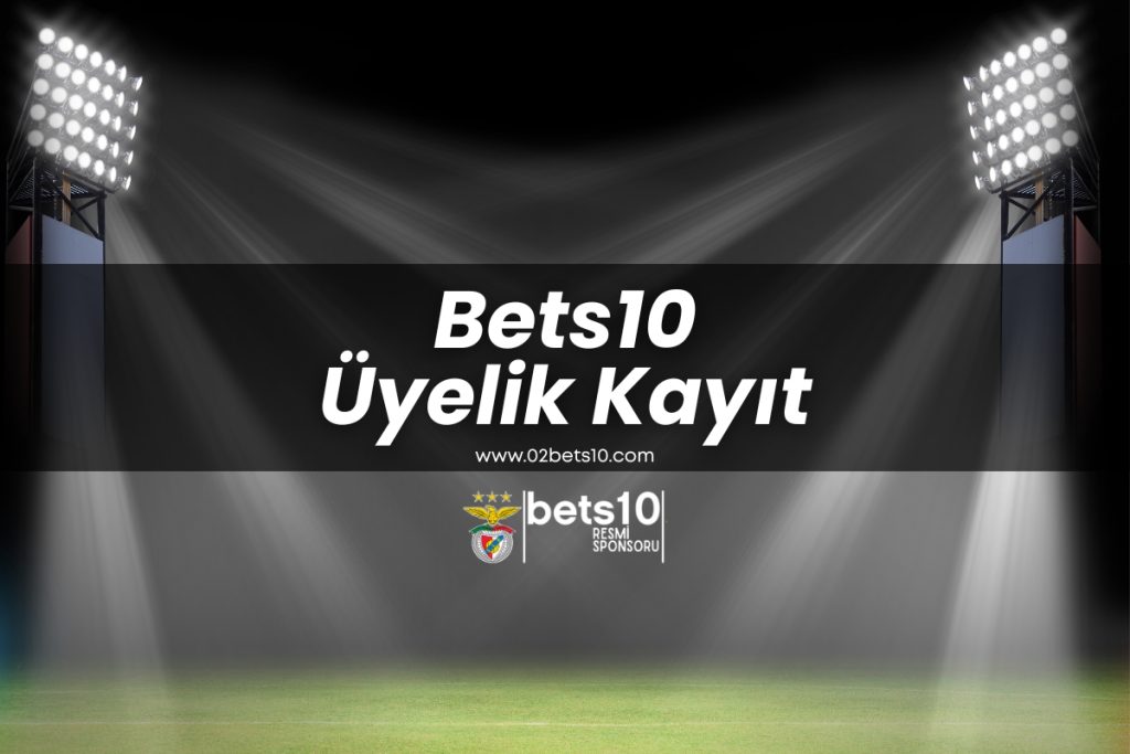 bets10-uyelik-kayit-bets10-sorunsuz-giris-bets10-giris